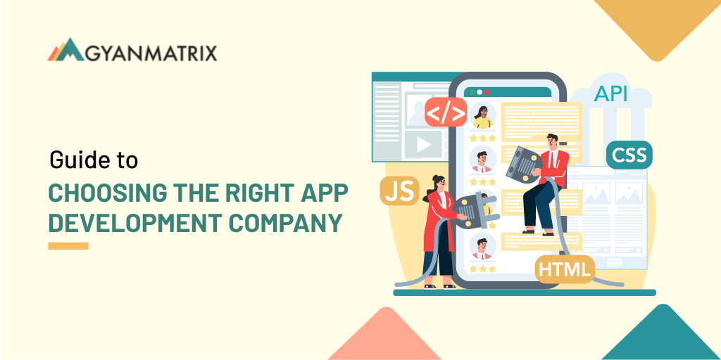 The Ultimate Guide to Choosing the Right App Development Company.