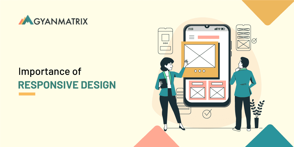 The Importance of Responsive Web Design.